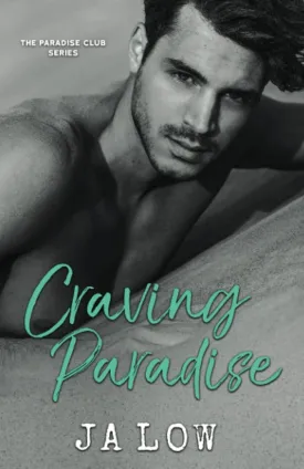 Craving Paradise: A Billionaire Romance (The Paradise Club) Paperback  August 1, 2022